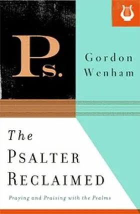 Wenham |  The Psalter Reclaimed | eBook | Sack Fachmedien