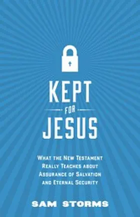 Storms |  Kept for Jesus | eBook | Sack Fachmedien