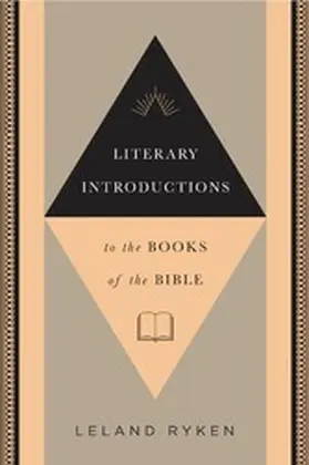 Ryken |  Literary Introductions to the Books of the Bible | eBook | Sack Fachmedien