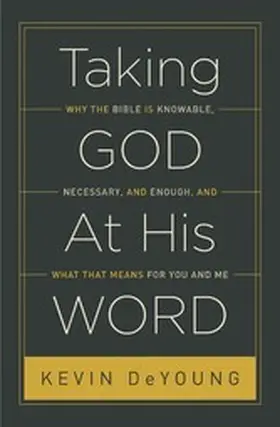 DeYoung |  Taking God At His Word | eBook | Sack Fachmedien