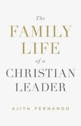 Fernando |  The Family Life of a Christian Leader | eBook | Sack Fachmedien