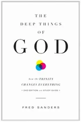 Sanders |  The Deep Things of God (Second Edition) | eBook | Sack Fachmedien