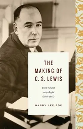 Poe |  The Making of C. S. Lewis (1918-1945) | eBook | Sack Fachmedien