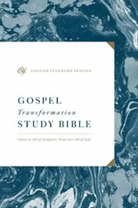 Crossway |  ESV Gospel Transformation Study Bible: Christ in All of Scripture, Grace for All of Life (Ebook) | eBook | Sack Fachmedien