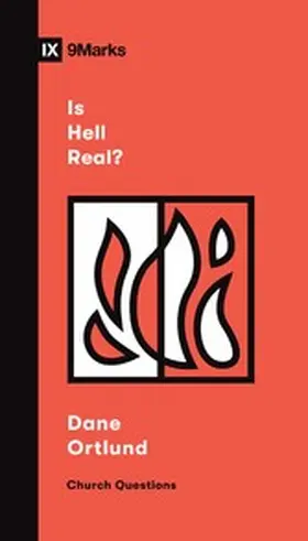 Ortlund |  Is Hell Real? | eBook | Sack Fachmedien