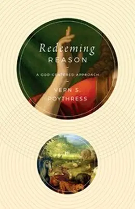 Poythress |  Redeeming Reason | eBook | Sack Fachmedien