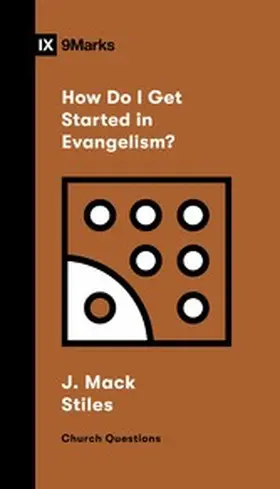 Stiles |  How Do I Get Started in Evangelism? | eBook | Sack Fachmedien