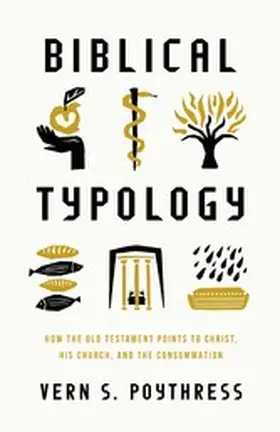 Poythress |  Biblical Typology | eBook | Sack Fachmedien