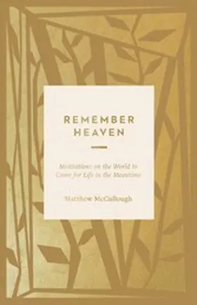 McCullough |  Remember Heaven | eBook | Sack Fachmedien