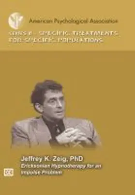 Zeig |  Ericksonian Hypnotherapy for an Impulsive Problem | Sonstiges |  Sack Fachmedien