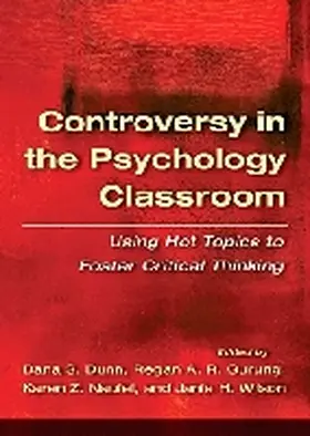Dunn / Gurung / Naufel |  Controversy in the Psychology Classroom | Buch |  Sack Fachmedien