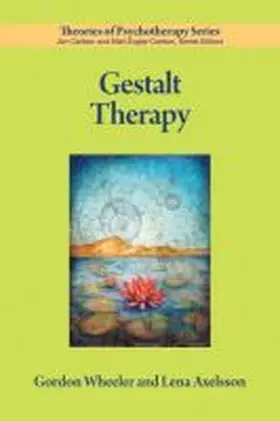 Wheeler / Axelsson |  Gestalt Therapy | Buch |  Sack Fachmedien