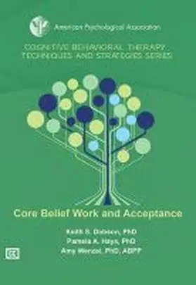 Dobson |  Core Belief Work and Acceptance | Sonstiges |  Sack Fachmedien