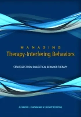 Chapman / Rosenthal |  Managing Therapy-Interfering Behavior | Buch |  Sack Fachmedien