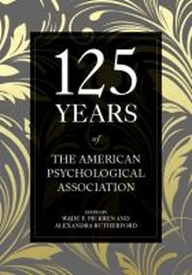 Pickren / Rutherford |  125 Years of the American Psychological Association | Buch |  Sack Fachmedien