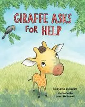 Chikowore |  Giraffe Asks for Help | Buch |  Sack Fachmedien
