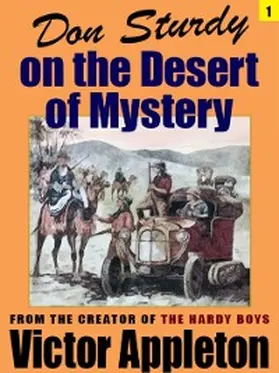 Appleton |  Don Sturdy on the Desert of Mystery | eBook | Sack Fachmedien
