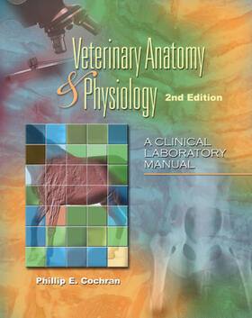  Laboratory Manual for Comparative Veterinary Anatomy & Physiology | Buch |  Sack Fachmedien