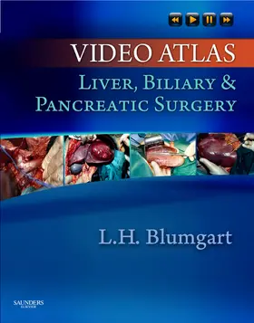 Blumgart |  Video Atlas: Liver, Biliary & Pancreatic Surgery: Expert Consult - Online and Print | Buch |  Sack Fachmedien