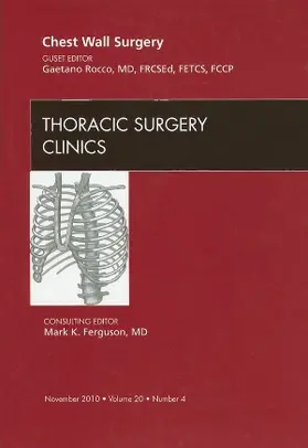 Rocco |  Chest Wall Surgery, an Issue of Thoracic Surgery Clinics | Buch |  Sack Fachmedien