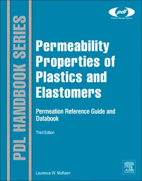 Mckeen |  Permeability Properties of Plastics and Elastomers | eBook | Sack Fachmedien