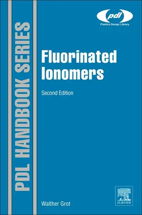 Grot |  Fluorinated Ionomers | eBook | Sack Fachmedien