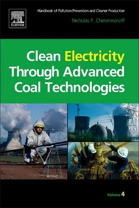 Cheremisinoff Consulting Engineer |  Clean Electricity Through Advanced Coal Technologies | eBook | Sack Fachmedien