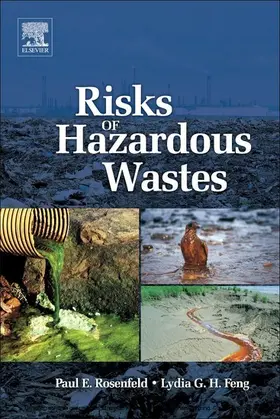 Rosenfeld / Feng | Risks of Hazardous Wastes | E-Book | sack.de