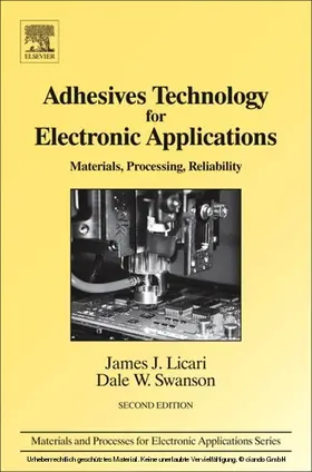 Licari / Swanson |  Adhesives Technology for Electronic Applications | eBook | Sack Fachmedien