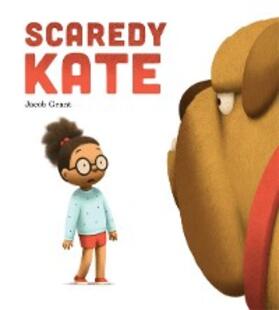 Grant |  Scaredy Kate | eBook | Sack Fachmedien
