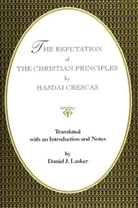 Crescas |  The Refutation of the Christian Principles | eBook | Sack Fachmedien