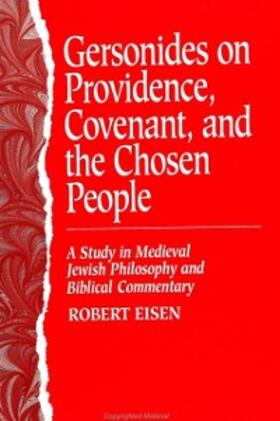 Eisen |  Gersonides on Providence, Covenant, and the Chosen People | eBook | Sack Fachmedien