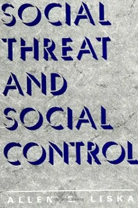 Liska |  Social Threat and Social Control | eBook | Sack Fachmedien