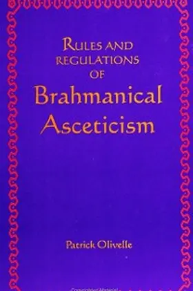 Olivelle |  Rules and Regulations of Brahmanical Asceticism | eBook | Sack Fachmedien