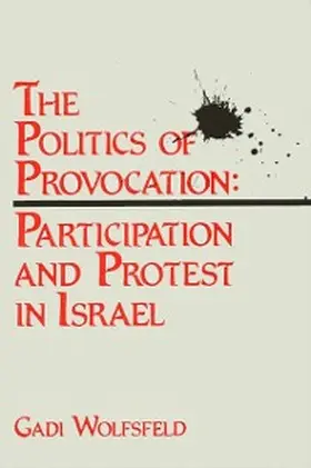 Wolfsfeld |  The Politics of Provocation | eBook | Sack Fachmedien