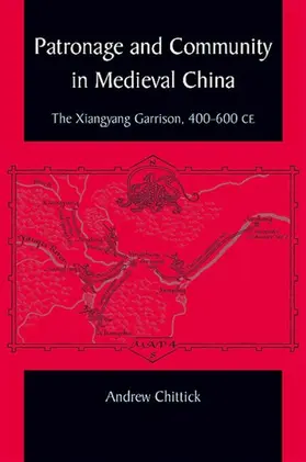 Chittick |  Patronage and Community in Medieval China | eBook | Sack Fachmedien
