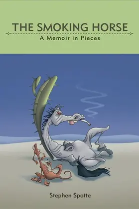 Spotte |  The Smoking Horse | eBook | Sack Fachmedien