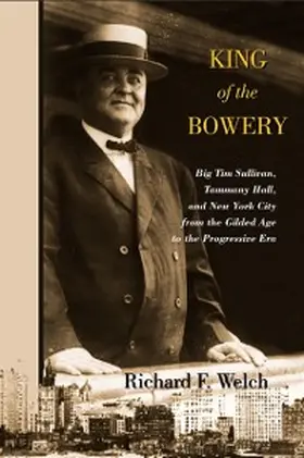 Welch |  King of the Bowery | eBook | Sack Fachmedien