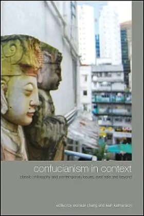 Chang / Kalmanson |  Confucianism in Context | eBook | Sack Fachmedien