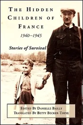 Bailly |  The Hidden Children of France, 1940-1945 | eBook | Sack Fachmedien