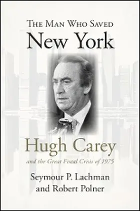 Lachman / Polner |  The Man Who Saved New York | eBook | Sack Fachmedien