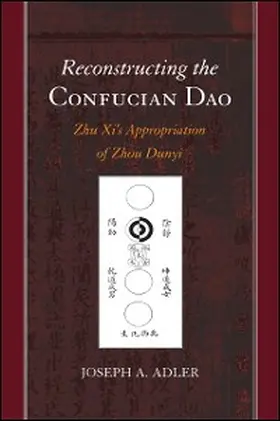 Adler |  Reconstructing the Confucian Dao | eBook | Sack Fachmedien
