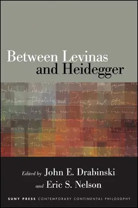 Drabinski / Nelson |  Between Levinas and Heidegger | eBook | Sack Fachmedien