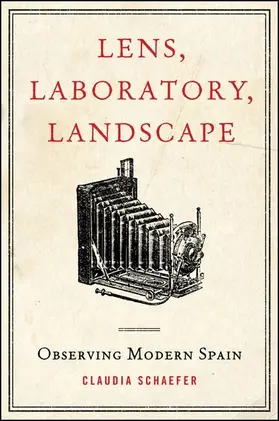 Schaefer |  Lens, Laboratory, Landscape | eBook | Sack Fachmedien