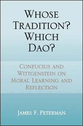 Peterman |  Whose Tradition? Which Dao? | eBook | Sack Fachmedien