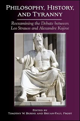 Burns / Frost |  Philosophy, History, and Tyranny | eBook | Sack Fachmedien