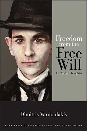 Vardoulakis |  Freedom from the Free Will | eBook | Sack Fachmedien
