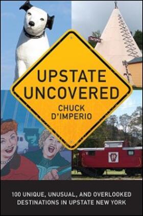 D'Imperio |  Upstate Uncovered | eBook | Sack Fachmedien
