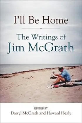 Mcgrath / McGrath / Healy |  I'll Be Home | eBook | Sack Fachmedien