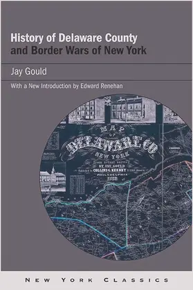 Gould |  History of Delaware County and Border Wars of New York | eBook | Sack Fachmedien